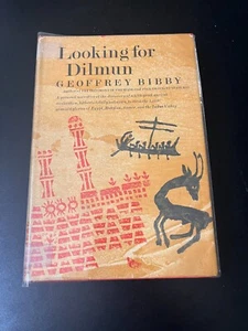 "Looking for Dilmun" by Geoffrey Bibby Hardcover 1st Ed. 1969 Archaeology - Picture 1 of 6