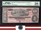 T-68 1864 $10 CONFEDERATE CURRENCY PMG 58 EPQ CIVIL WAR BILL 25785