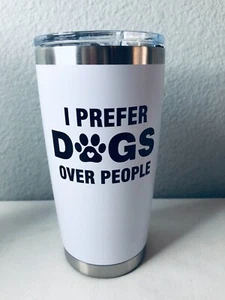 Dogs Over People Reisebecher - Personalisierter Vakuumisolierter Edelstahl - Bild 1 von 4