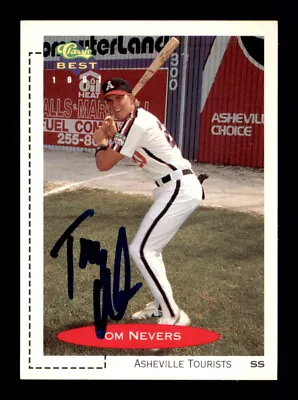 1991 Classic Best #201 Tom Nevers - On Card Autograph - Image 1 of 2