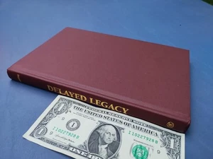 DELAYED LEGACY Conrad Netting 2005 Hardcover Signed/Personalized - Picture 1 of 12