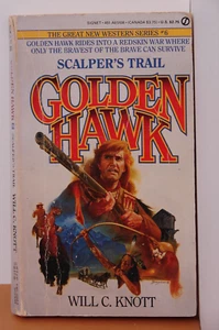 Scalper's Trail, (Golden Hawk), von Will C Knott, Western, 1987 PB 1076 - Bild 1 von 3