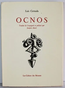 LUIS CERNUDA OCNOS 1987 FRANZÖSISCHE EDT SIGNIERT RAMON ALEJANDRO ZUM KÜNSTLER GINA PELLON - Bild 1 von 9