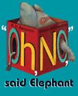 Oh, No, Said Elephant autorstwa Benjamina, A. H.