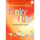 Funky Flute 3 Pupil - Paperback New Heather Hammond 1900-01-01