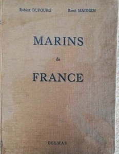 Marins de France | Robert Dufourg René Magnen | Bon état - Imagen 1 de 2