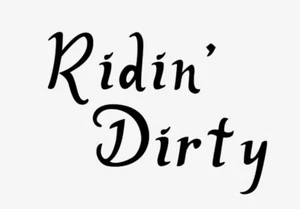 RIDIN' DIRTY Vinyl Decal Sticker Car Back Window Bumper Funny Mudding Truck JDM - Picture 1 of 4