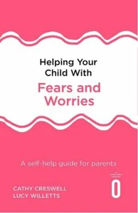 Helping Your Child with Fears and Worries 2nd Edition: A self-help guide for par - Imagen 1 de 1