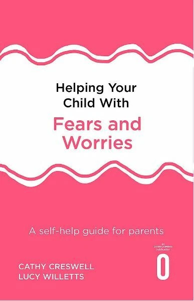 Helping Your Child with Fears and Worries 2nd Edition: A self-help guide for par - Image 1 of 1
