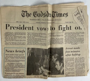 Vintage August 6th 1974 Newspaper President Vows to Fight On, The Gadsden Times - Picture 1 of 6
