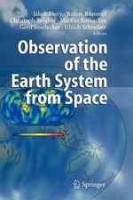 Observation of the Earth System from Space by Jakob Flury (English) Paperback Bo