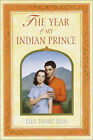 The Year Of My Indian Prince Hardcover Ella Thorp Ellis