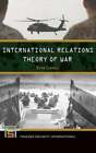 International Relations Theory Of War By Ofer Israeli: New