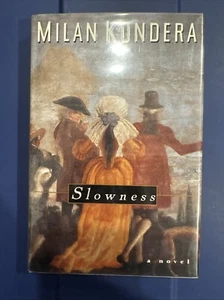 Slowness By Milan Kundera 1st 1st HC DJ SIGNED By Translator DJ In Mylar - Picture 1 of 16