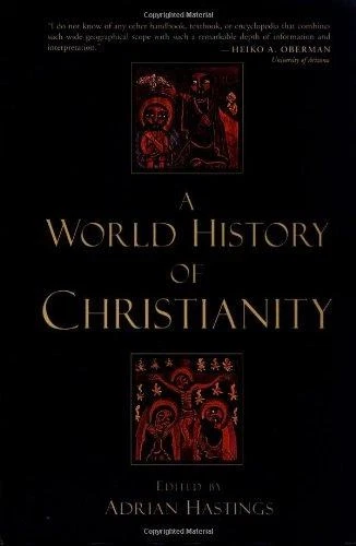 A World History of Christianity - Hastings, Adrian - Image 1 of 1