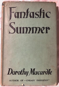 Dorothy Macardle - Fantastic Summer - 1st/1st 1946 Peter Davies - Supernatural - Imagen 1 de 8