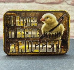 Refuse To Become A Nugget Fridge / Toolbox Magnet - Made in America - Picture 1 of 4