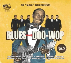 The 'Mojo' Man Presents: BLUES MEETS DOO-WOP - Volume 1 *SEALED* CD - Picture 1 of 2