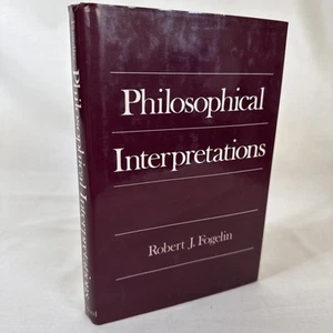 Philosophical Interpretations Hardcover DJ Robert J. Fogelin 1992 OUP Near Fine - Bild 1 von 9