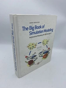 The Big Book of Simulation Modeling: Anylogic 6 Borshchev, Andrei 9780989573177 - Imagen 1 de 7
