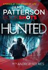 Hunted: BookShots by Patterson, James Book The Cheap Fast Free Post