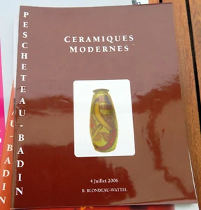 CERAMIQUE/MODERNES/CATALOGUE PECHETEAU BADIN/2006/BLIN/ACCOLAY/ORLANDO/RUELLAND - Foto 1 di 1