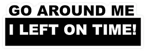 Go Around Me Aufkleber - Bild 1 von 2