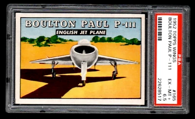 1952 Topps Wings Friend or Foe Boulton Paul P-111 English Jet Plane #165 PSA 6.5 - Image 1 of 2
