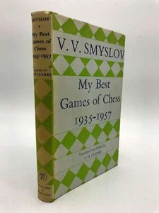 My Best Games of Chess 1935-1957, SMYSLOV, V.V., Very Good Book - Bild 1 von 1