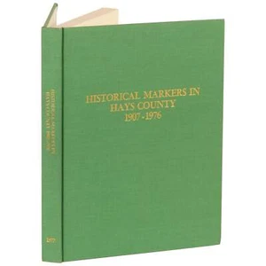 Tula Townsend Wyatt / Historical Markers in Hays County 1907–1976 Signed 1st - Bild 1 von 2