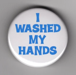 Me LAVÉ LAS MANOS 1.5" Botón Antivirus Enfermera Médico Pandemia Social Distancia - Imagen 1 de 3