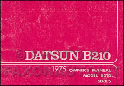 1975 Datsun B210 Proprietari Manuale Originale OEM Owner Utente Guida Libro B210 - Immagine 1 di 2