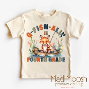 O-Fish-Ally In Fourth Grade Shirt - Back To School Shirt - Picture 1 of 7