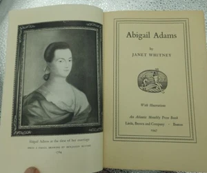 Janet WHITNEY / Abigail Adams First Edition 1947 No DJ First Lady Biography - Bild 1 von 23