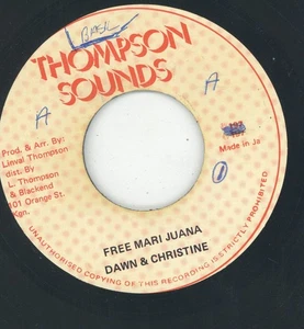 " FREE MARI JUNA." dawn and christine. THOMPSON SOUNDS 7in 1978. - Picture 1 of 2