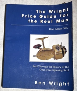 The Wright Price Guide for the Reel Man tercera edición de Ben Wright |Autografiado - Imagen 1 de 9