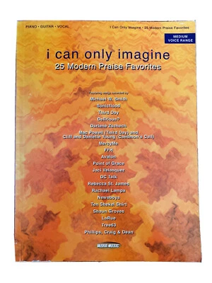 I Can Only Imagine Songbook~25 Modern Praise Faves~Medium Voice~Word Music - Image 1 of 4