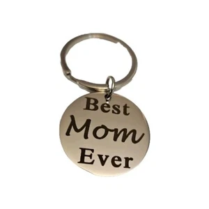 Best Mom Ever Keychain Gift Christmas Holiday Birthday Mothers Day - Picture 1 of 2