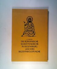 Die romanische Schottenkirche in Regensburg und ihre Bildsymbolsprache Conrad, L