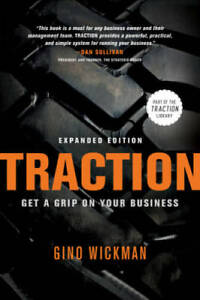 Traction: Get a Grip on Your Business - Paperback By Wickman, Gino - VERY GOOD