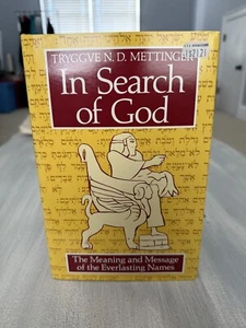 In Search of God by Tryggve N. D. Mettinger HArdcover DJ 1988 - Foto 1 di 10