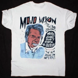 Neu! Mojo Nixon Hardcore Punk Rock Grafik Shirt Unisex S bis 5XL AR001 - Bild 1 von 3
