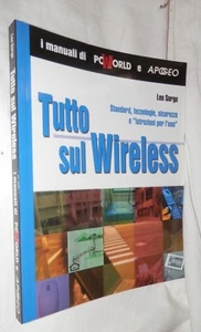 TUTTO SUL WIRELESS Standard tecnologie sicurezza e istruzioni per l uso Sorge - Picture 1 of 1