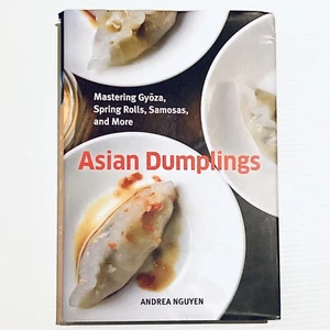 Asian Dumplings By Andrea Nguyen HCDJ Gyoza spring rolls samosa wontons Chinese - Picture 1 of 10