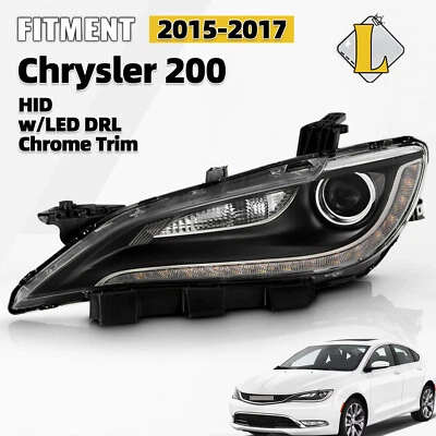 For 2015-2016 Chrysler 200 HID Headlight w/LED DRL w/Chrome Trim Driver Side - Image 1 of 2