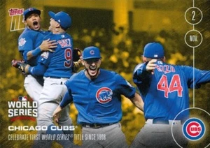 2016 TOPPS NOW CHICAGO CUBS FIRST WORLD SERIES TITLE SINCE 1908 BON-7 GOLD - Picture 1 of 1