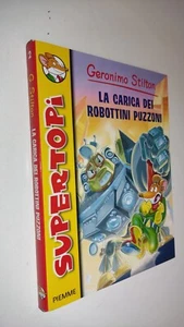GERONIMO STILTON # 2 - LA CARICA DEI ROBOTTINI PUZZONI - PIEMME SUPERTOPI 2013 - Picture 1 of 1