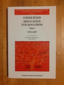 Clonage humain : droits et sociétés : étude franco-chinoise. : T.3 : conclusion - Imagen 1 de 2