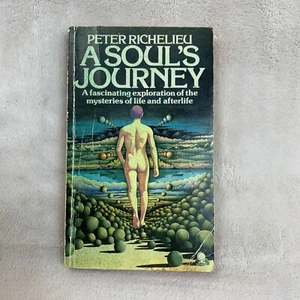 1977 A Soul's Journey by Peter Richelieu Mysteries of Life and Afterlife RARE - Bild 1 von 6