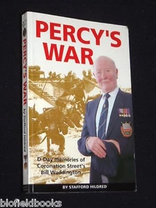 Percy's War: Bill Waddington Coronation Street Star Army WWII Memoirs - Bild 1 von 1